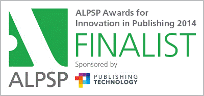 ALPSP Awards for Innovation in Publishing 2014 FINALIST (sponsored by Publishing Technology)